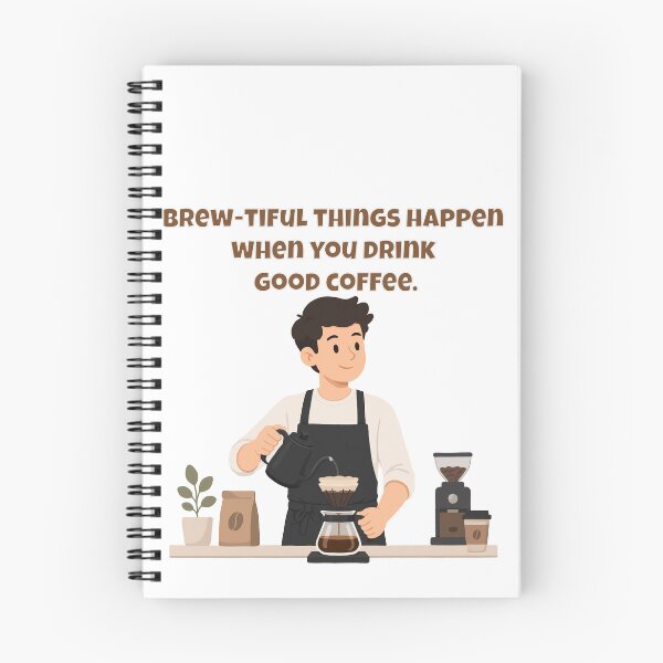 Item preview, Brew-Tiful Things Happen When You Drink Good Coffee - Funny Barista Pun designed and sold by Latitude 1°N.