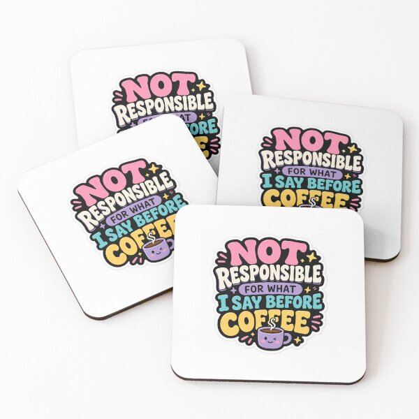 Item preview, Not Responsible Before Coffee Sticker – Funny Caffeine Lover Quote designed and sold by OrbitMood.
