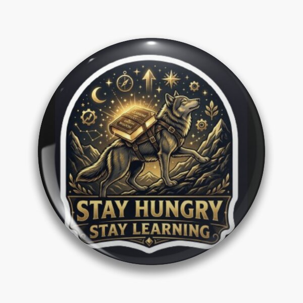 Item preview, Stay Hungry Stay Learning Motivational Sticker for Lifelong Learners designed and sold by skillifyme.