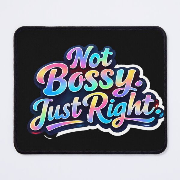 Item preview, Not Bossy Just Right | Funny Women's Quote | Boss Lady Typography Design designed and sold by Ashes to Artistry.