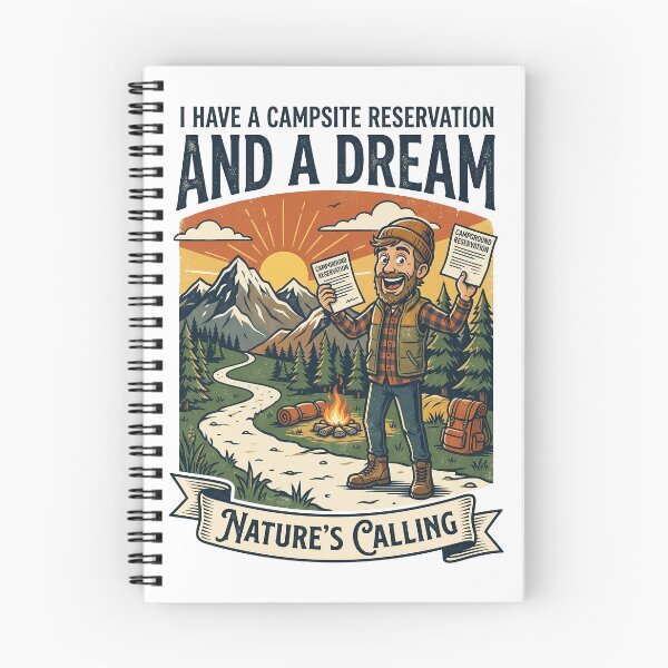 Item preview, I Have A Campsite Reservation And A Dream - Funny Camper Design designed and sold by PGRprint.
