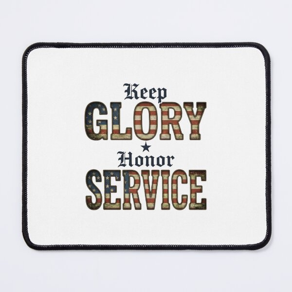 Item preview, Keep Glory Honor Service designed and sold by laughingshirts.