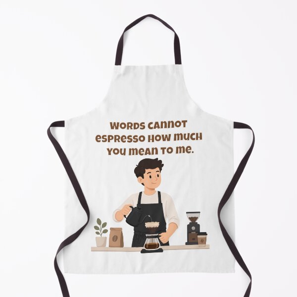 Item preview, Words Cannot Espresso How Much You Mean To Me - Romantic Coffee Pun designed and sold by Latitude 1°N.