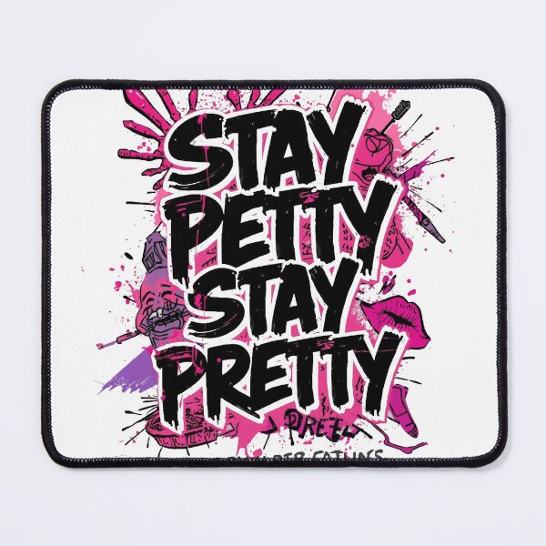 Item preview, Stay Petty Stay Pretty Neon Pink Grunge Graffiti Sarcastic Quote designed and sold by ConfuseLab Alt.