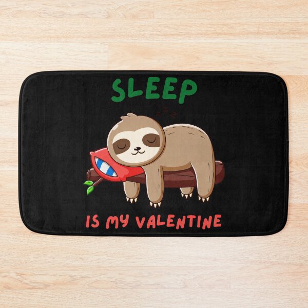 Item preview, Sleep Is My Valentine Sloth Lover Funny Anti Valentines Day designed and sold by LysiTHWIP.