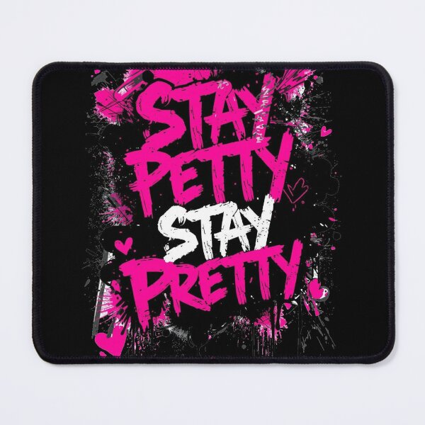 Item preview, Stay Petty Stay Pretty Neon Pink Grunge Graffiti designed and sold by ConfuseLab Alt.