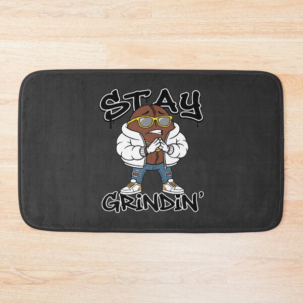 Item preview, Stay Grindin’ designed and sold by Regal Rev.