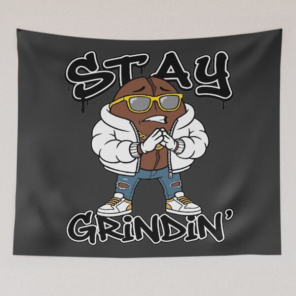 Item preview, Stay Grindin’ designed and sold by Regal Rev.