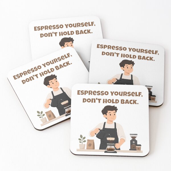 Item preview, Espresso Yourself, Don't Hold Back - Bold Coffee Pun Barista Empowerment designed and sold by Latitude 1°N.