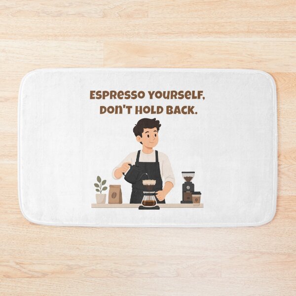 Item preview, Espresso Yourself, Don't Hold Back - Bold Coffee Pun Barista Empowerment designed and sold by Latitude 1°N.