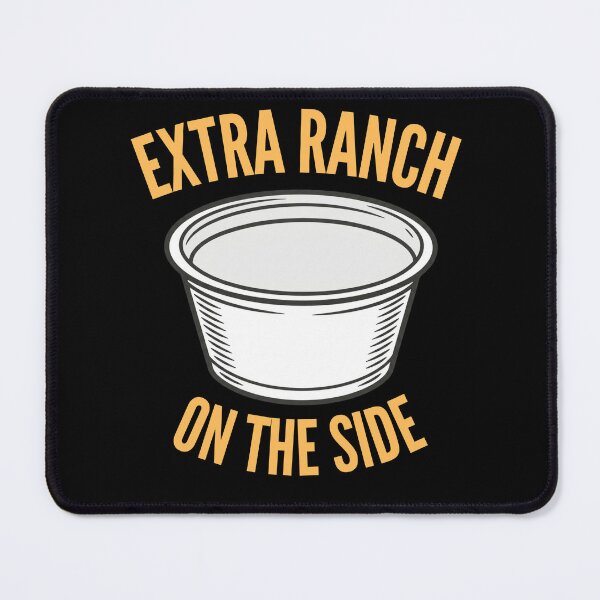 Item preview, Extra Ranch On The Side Food Quote Vintry off designed and sold by VintryOff.