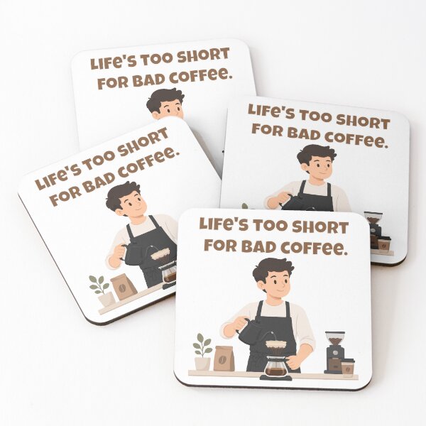 Item preview, Life's Too Short For Bad Coffee - Classic Barista Coffee Lover Quote designed and sold by Latitude 1°N.