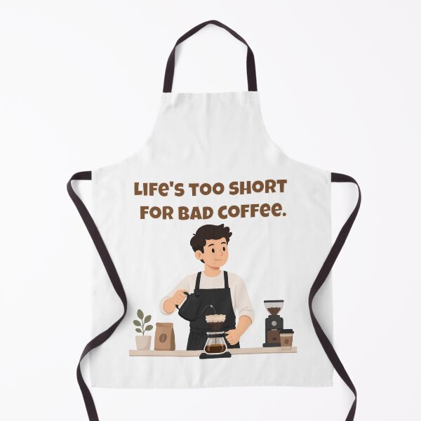 Item preview, Life's Too Short For Bad Coffee - Classic Barista Coffee Lover Quote designed and sold by Latitude 1°N.