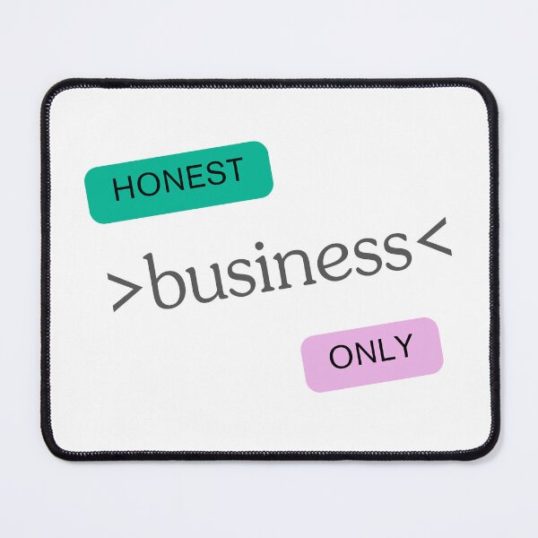 Item preview, Honest >business< only designed and sold by ArtistTejal.
