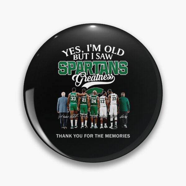 Item preview, Original Yes Im Old But I Saw Michigan State Spartans Greatness Thank You For The Memories designed and sold by SweetCornrrFun.
