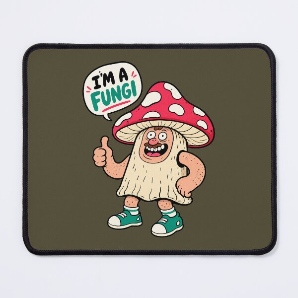 Item preview, I'm A Fungi designed and sold by BrambleBox.