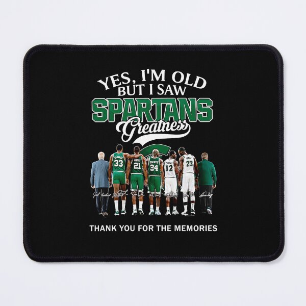 Item preview, Original Yes Im Old But I Saw Michigan State Spartans Greatness Thank You For The Memories designed and sold by SweetCornrrFun.