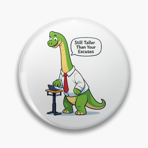 Item preview, Funny Dinosaur Office Gift — Brachiosaurus Still Taller Than Your Excuses Coworker designed and sold by Print Loft.