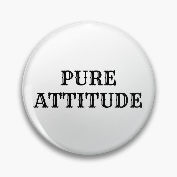Item preview, PURE ATTITUDE designed and sold by ArtistTejal.