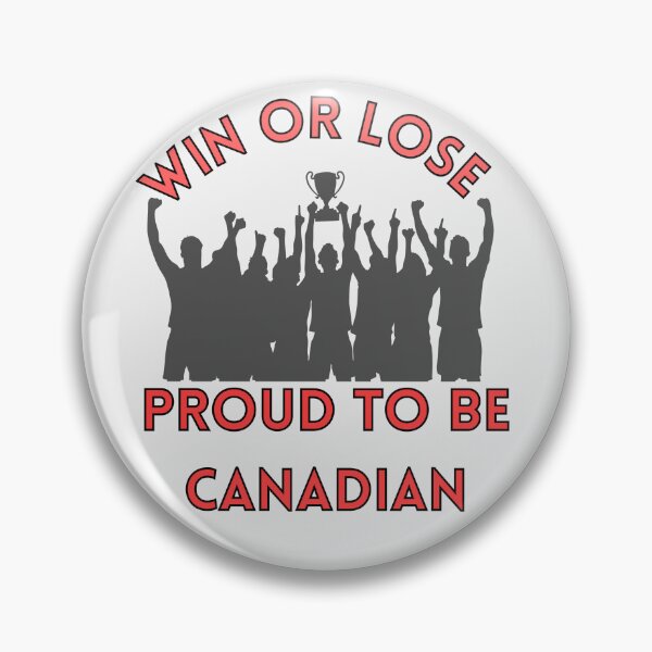 Item preview, win or lose proud to be canadian designed and sold by rythnazorsylli.