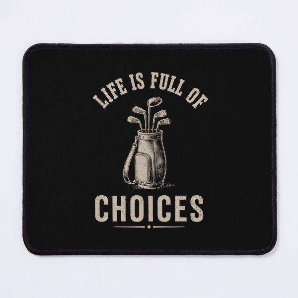 Item preview, Life is full of choices designed and sold by zoes-ink.