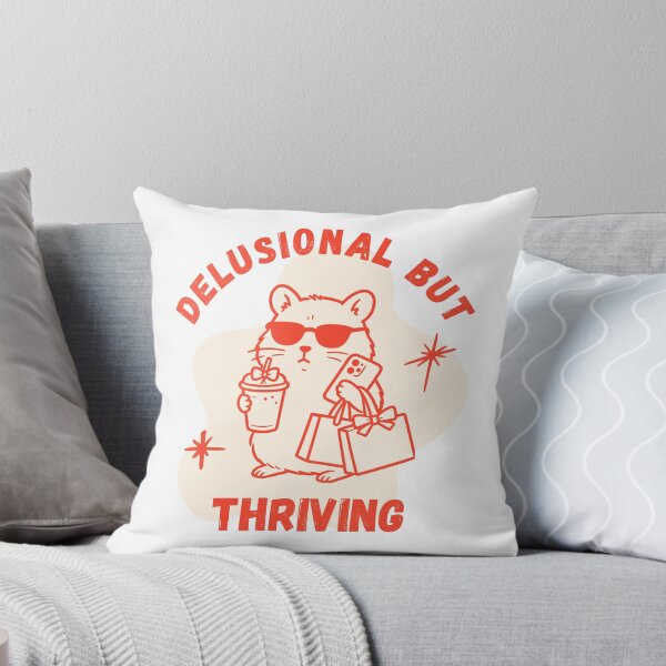 Item preview, Delusional but Thriving designed and sold by vitag.