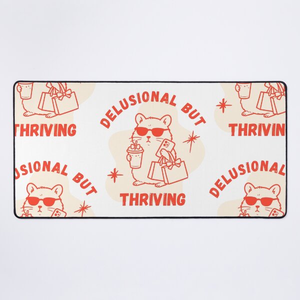 Item preview, Delusional but Thriving designed and sold by vitag.