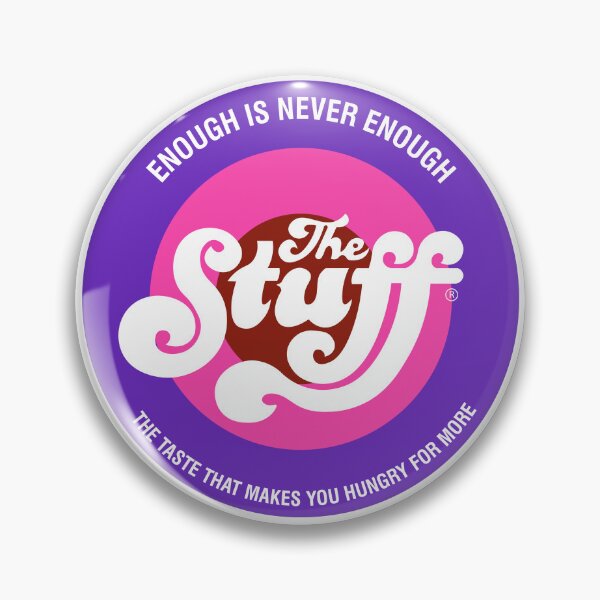 Item preview, The Stuff - The Taste that Makes you Hungry for More. designed and sold by Meta Cortex.