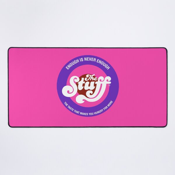 Item preview, The Stuff - The Taste that Makes you Hungry for More. designed and sold by Meta Cortex.
