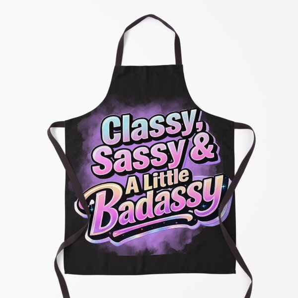 Item preview, Classy Sassy and a Little Badassy | Funny Women's Quote | Colorful Typography Design designed and sold by Ashes to Artistry.