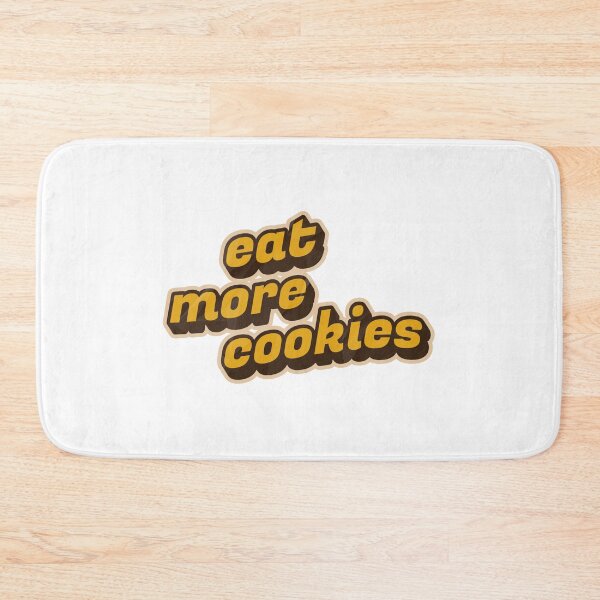 Item preview, Funny EAT MORE COOKIES Junk Food Cookie Love Humor Sweets Bakery Lover designed and sold by BuyShirtsOnline.