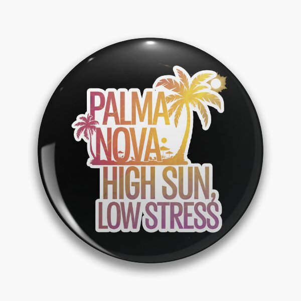 Item preview, Palma Nova: High sun, low stress designed and sold by InkRebelia.