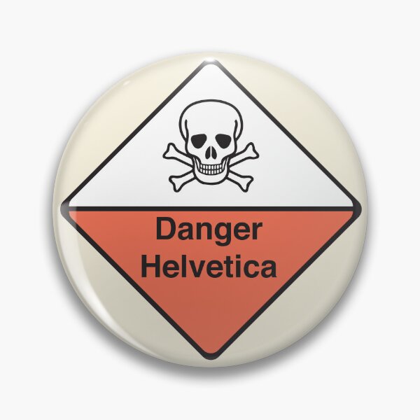 Item preview, Danger Helvetica designed and sold by Meta Cortex.