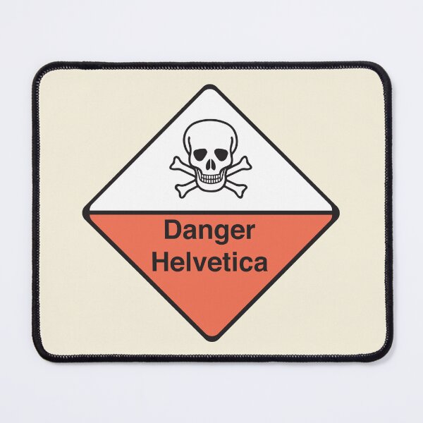 Item preview, Danger Helvetica designed and sold by Meta Cortex.