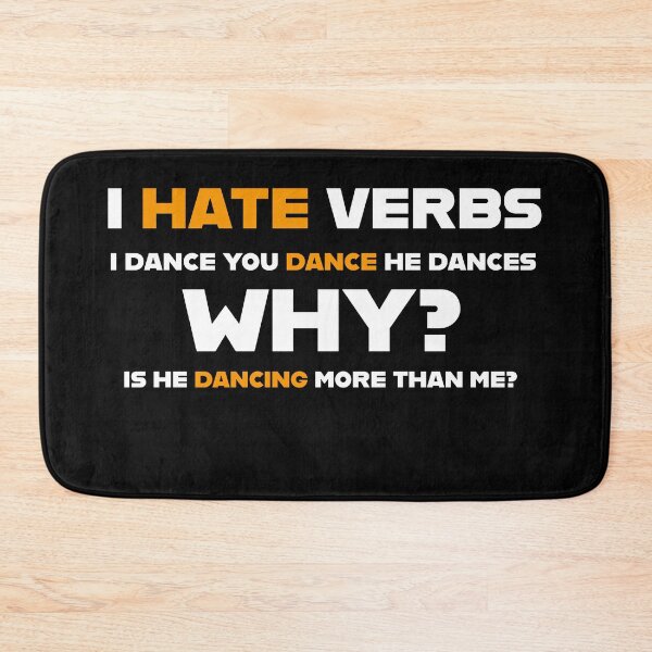 Item preview, Grammar Humor T-Shirt – “I Dance You Dance He Dances Why?” Funny English Language Verb Joke Tee designed and sold by Ahmad-brosltd.