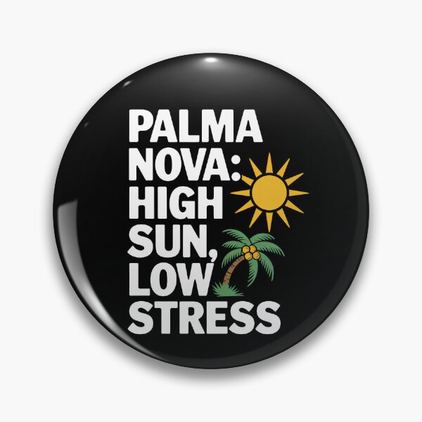 Item preview, Palma Nova: High sun, low stress designed and sold by InkRebelia.