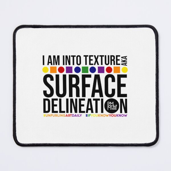Item preview, Texture AKA Surface Delineation designed and sold by PMartistArtStu.