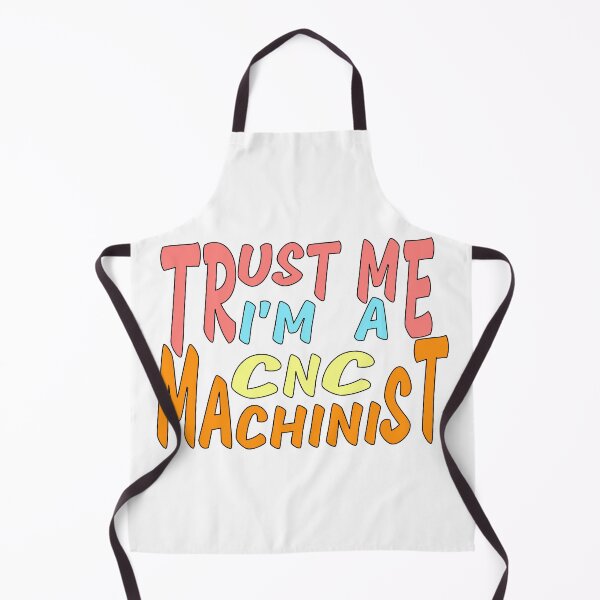 Item preview, trust me i'm a CNC Machinist designed and sold by sednalafandy79.