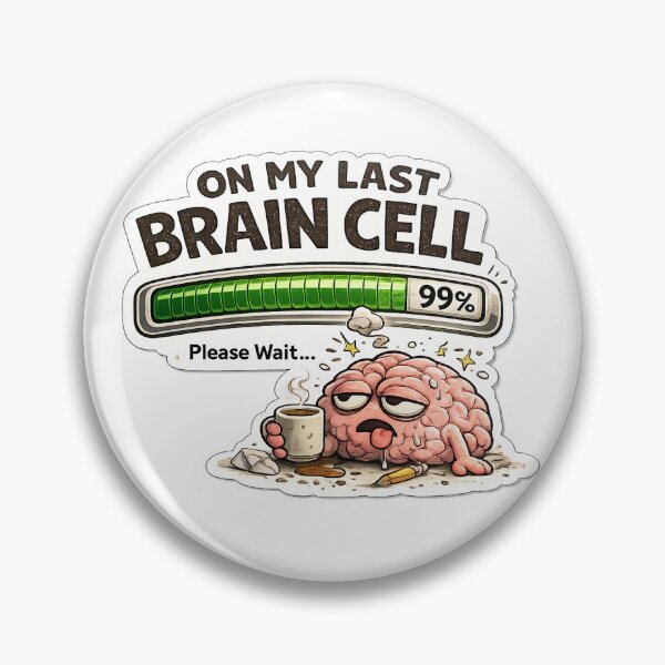 Item preview, On My Last Brain Cell designed and sold by WestonStudio.