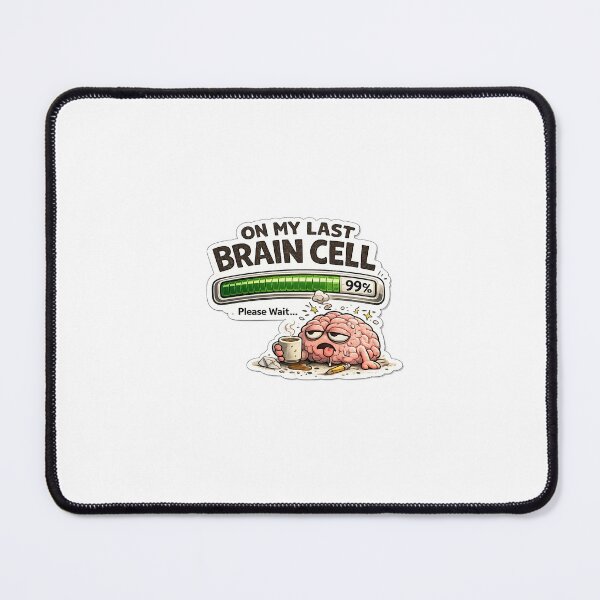 Item preview, On My Last Brain Cell designed and sold by WestonStudio.