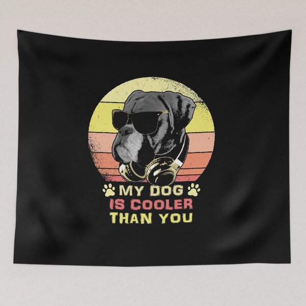 Item preview, My Dog Is Cooler Than You Retro Sunglasses Dog designed and sold by marke770.