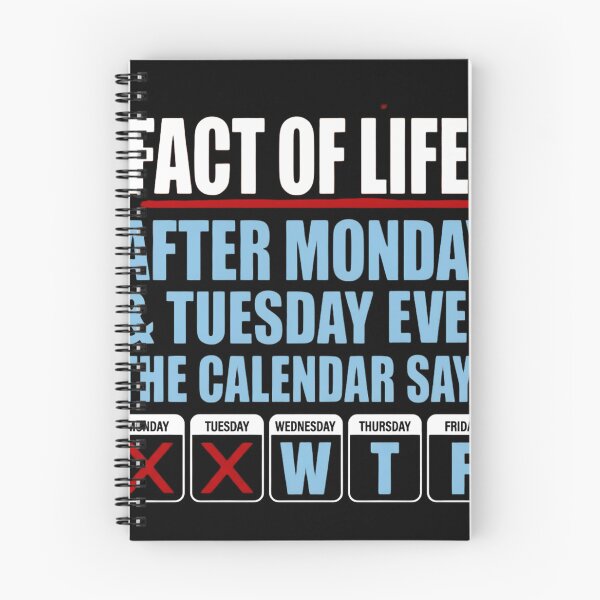 Item preview, Funny Calendar Saying Fact Of Life WTF After Monday Tuesday designed and sold by haitrieuic96.