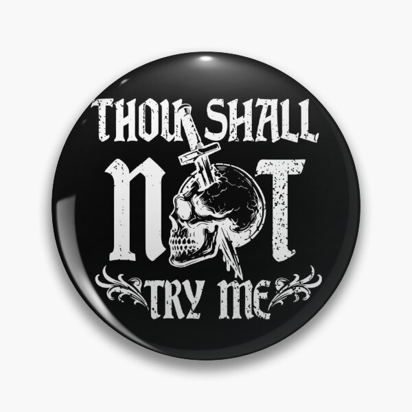 Item preview, Thou Shall Not Try Me Skull and Sword Distressed Vintage Design designed and sold by haitrieuic96.