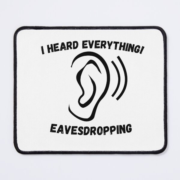Item preview, Eavesdropping designed and sold by AMCreatix.