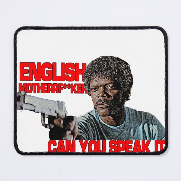 Item preview, English Motherf**ker – Pulp Fiction Quote Tee designed and sold by arycha.