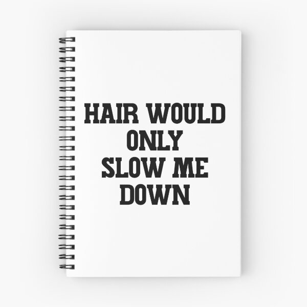 Item preview, Hair Would Only Slow Me Down designed and sold by ChungusLiving.