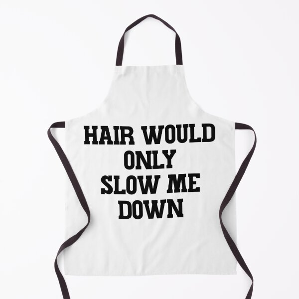 Item preview, Hair Would Only Slow Me Down designed and sold by ChungusLiving.