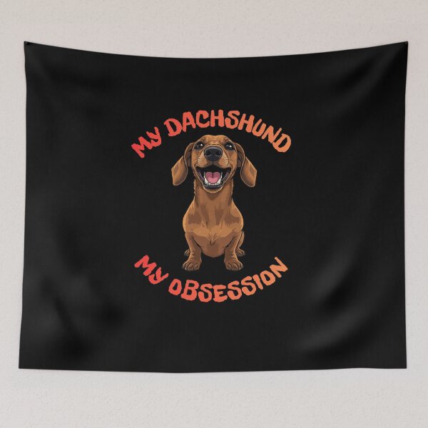 Item preview, My Dachshund My Obsession Funny Gifts designed and sold by Domel9674.