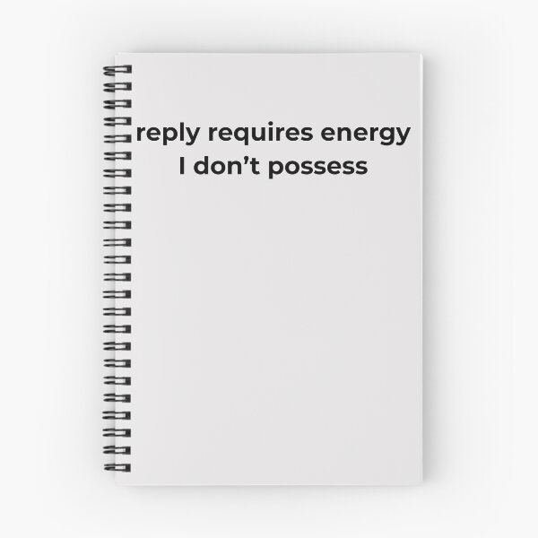 Item preview, Reply Requires Energy I Don’t Possess Shirt – Minimal Introvert Humor Tee designed and sold by DAILYMOODWEAR..