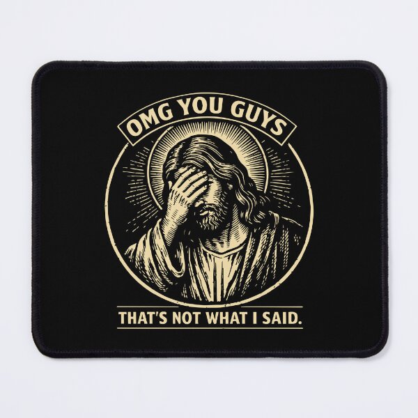 Item preview, OMG You Guys That's Not What I Said Funny Jesus Facepalm Vintage Christian Humor designed and sold by BrownHorse90s.
